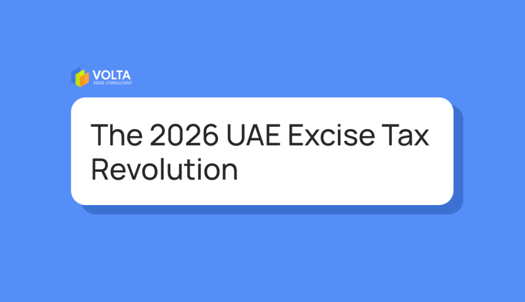 The 2026 UAE Excise Tax Revolution