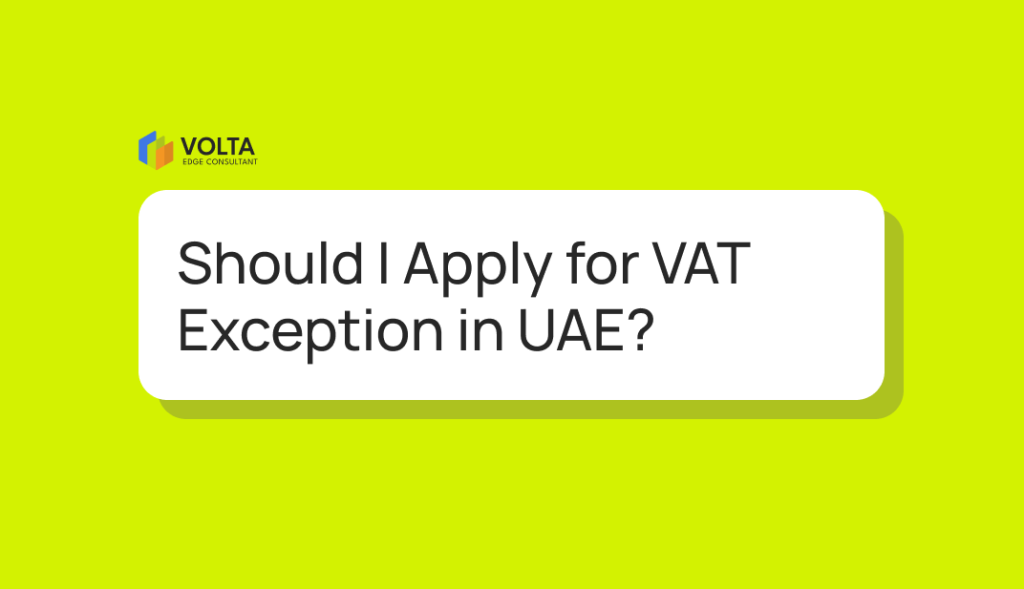 Should I Apply for VAT Exception in UAE?
